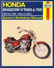 Cover of: Haynes Honda Shadow 600 and 750: 1991 Thru 1998 (Haynes Owners Workshop Manual Series)