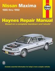 Cover of: Haynes Nissan Maxima 1985 thru 1992 | John Harold Haynes