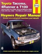 Cover of: Haynes Repair Manual, Toyota Tacoma, 4 Runner & T100 | John Harold Haynes