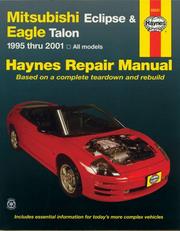 Cover of: Mitsubishi Eclipse & Eagle Talon automotive repair manual by Alan Ahlstrand