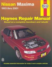 Nissan Maxima automotive repair manual by Henderson, Bob.
