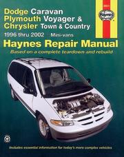 Haynes Dodge Caravan, Plymouth Voyager & Chrysler Town & Country 1996 thru 2002 by L Alan Ledoux