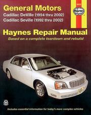 Cover of: General Motors Cadillac DeVille and Seville: automotive repair manual