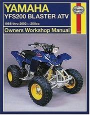 Cover of: Haynes Yamaha YFS200 Blaster: 1988 Thru 2002 (Haynes Manuals)