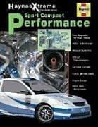 Cover of: Haynes Xtreme Customizing Sport Compact Performance