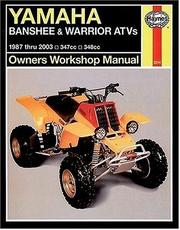 Cover of: Yamaha Banshee & Warrior ATVs 1987-2003