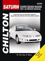Chilton's Saturn coupes/sedans/wagons, 1991-2002 repair manual by Matthew E. Frederick