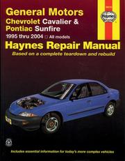 Cover of: General Motors Chevrolet Cavalier & Pontiac Sunfire 1995 thru 2004 | John Harold Haynes