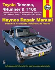 Cover of: TOYOTA TACOMA (1995-2004), 4RUNNER (1996-2002) & T100 (1993-1998) by Haynes Staff