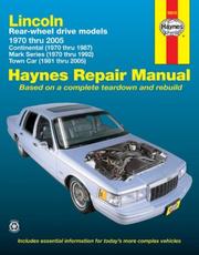 Lincoln Rear-wheel drive models 1970 thru 2005 by Haynes Staff