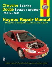 Cover of: Chrysler Sebring, Dodge Stratus & Avenger 1995 thru 2005 (Automotive Repair Manual)