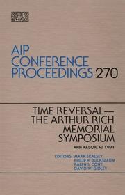 Time reversal by Arthur Rich Memorial Symposium (1991 Ann Arbor, Mich.)
