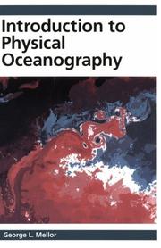 Cover of: Introduction to physical oceanography | G. L. Mellor