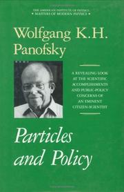 Cover of: Particles and policy by Wolfgang Kurt Hermann Panofsky