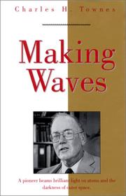 Cover of: Making waves | Charles H. Townes