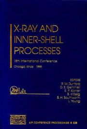 Cover of: X-Ray and Inner-Shell Process: 18th International Conference, Chicago, Illinois August 1999 (Aip Conference Proceedings)