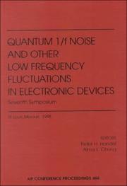 Quantum 1/f noise and other low frequency fluctuations in electronic devices by Van der Ziel Symposium on Quantum 1/f oise and other Low Frequency Fluctuations in Electronic Devices (8th 1998 St. Louis, Mo.)