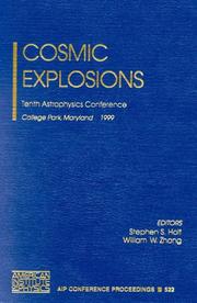 Cover of: Cosmic Explosions: Tenth Astrophysics Conference College Park, Maryland, USA, 11-13 October 1999 (AIP Conference Proceedings / Astronomy and Astrophysics)