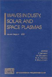 Cover of: Waves in Dusty, Solar, and Space Plasmas: Leuven, Belgium, 22-26 May 2000 (AIP Conference Proceedings)