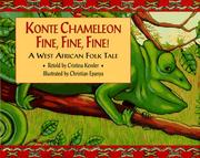 Cover of: Konte Chameleon, fine, fine, fine!: a West African folktale