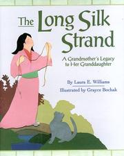 Cover of: The long silk strand by Laura E. Williams