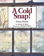 Cover of: A cold snap! | Audrey B. Baird