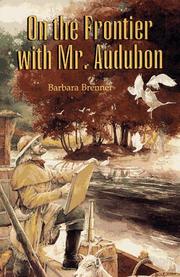 Cover of: On the Frontier With Mr. Audubon by Barbara Brenner