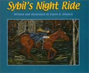 Sybil's night ride by Karen B. Winnick