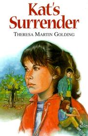 Cover of: Kat's surrender by Theresa Martin Golding, Theresa Martin Golding