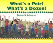 Cover of: What's a Pair? What's a Dozen? by Stephen R. Swinburne