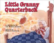 Little granny quarterback by Bill Martin Jr.