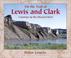 Cover of: On the trail of Lewis and Clark