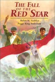 Cover of: The Fall of the Red Star by Helen M. Szablya, Peggy King Anderson, Helen M. Szablya, Peggy King Anderson