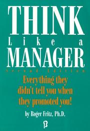 Cover of: Think like a manager | Roger Fritz