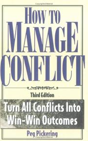 Cover of: How to Manage Conflict by Peg Pickering