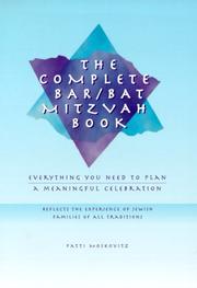 Cover of: The Complete Bar/Bat Mitzvah Book: Everything You Need to Plan a Meaningful Celebration
