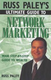 Cover of: Russ Paley's Ultimate Guide to Network Marketing