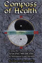 Cover of: Compass of Health : Using the Art of Sasang Medicine to Maximize Your Health