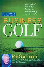 Cover of: Business golf: the art of building business relationships on the links