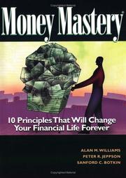 Cover of: Money Mastery: 10 Principles That Will Change Your Financial Life Forever