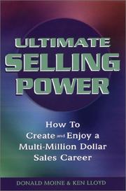 Cover of: Ultimate Selling Power: How to Create and Enjoy a Multi-Million Dollar Sales Career