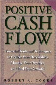 Cover of: Positive Cash Flow | Robert A. Cooke