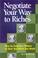 Cover of: Negotiate Your Way to Riches