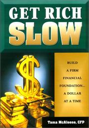 Cover of: Get rich slow by Tama McAleese, Tama McAleese