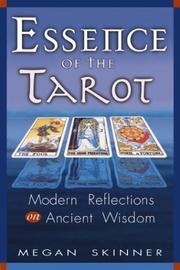 Cover of: Essence of the Tarot: Modern Reflections on Ancient Wisdom