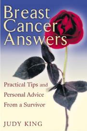 Cover of: Breast Cancer Answers: Practical Tips And Personal Advice From A Survivor