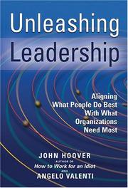 Cover of: Unleashing Leadership: Aligning What People Do Best With What Organizations Need Most