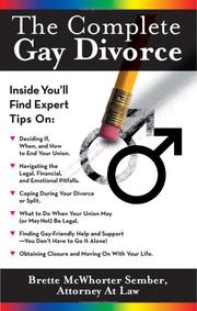 Cover of: The Complete Gay Divorce by Brette McWhorter Sember