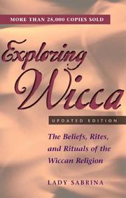 Cover of: Exploring Wicca by Sabrina Lady.