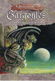 Cover of: Gargoyles: From the Archives of the Grey School of Wizardry